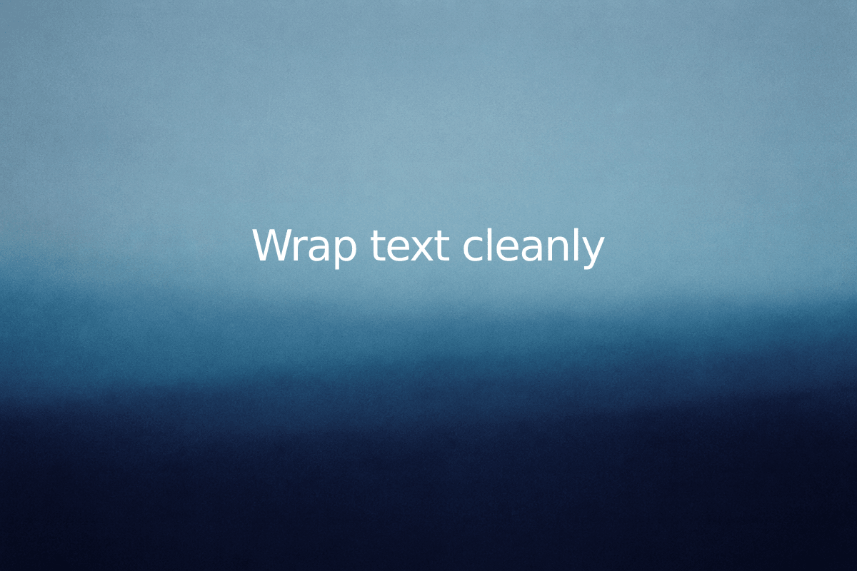 Wrap text cleanly — SheetSteps